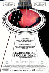 Searching for Sugar Man, a documentary by the director Malik Bendjelloul